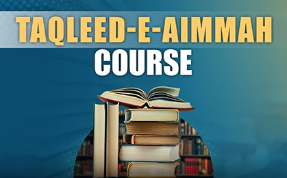 TAQLEED E AIMMAH COURSE